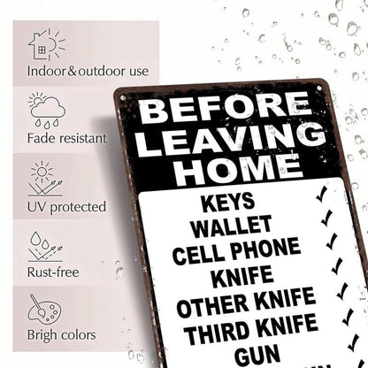 🎄Holiday Pre-Sale🔥“Before Leaving Home” Funny Metal Sign